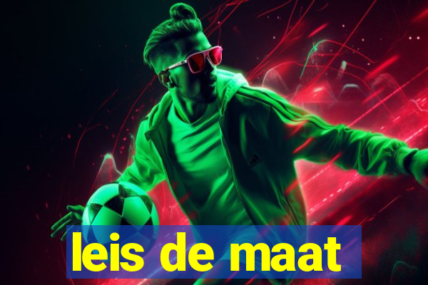leis de maat